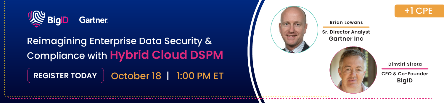 BigID ft Gartner Reimagining Data Security & Compliance with DSPM
